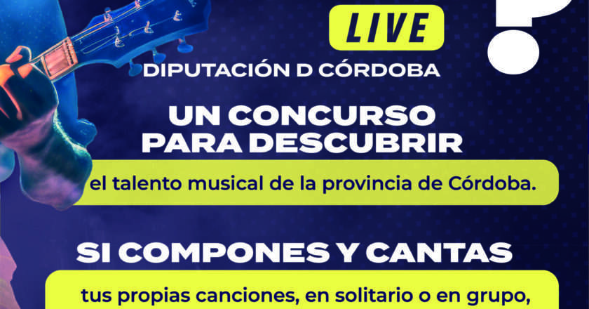 Regresa Talentos Córdoba Live Diputación de Córdoba, una iniciativa que apoya a los músicos emergentes de la provincia