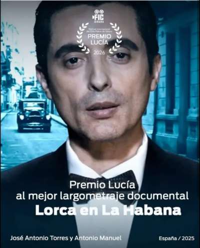 Lorca en La Habana, un documental premiado en el XX Festival Internacional de Cine Pobre de Gibara