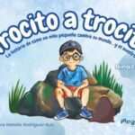 ‘Trocito a trocito’, un cuento infantil que invita a cambiar el mundo a partir de pequeños gestos